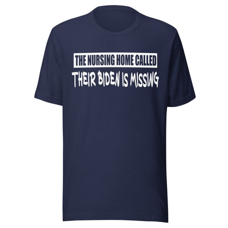 The Nursing Home Called Their Biden is Missing Shirt