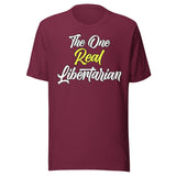 The One Real Libertarian Shirt