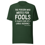 The Person Who Writes For Fools Schopenhauer Shirt