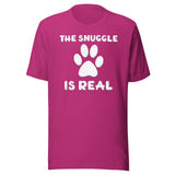 The Snuggle Is Real Dog Paw Shirt