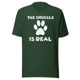 The Snuggle Is Real Dog Paw Shirt