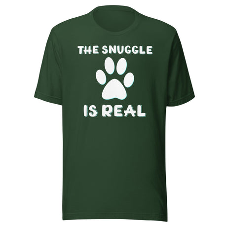 The Snuggle Is Real Dog Paw Shirt