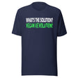 The Solution Is Vegan Revolution Shirt