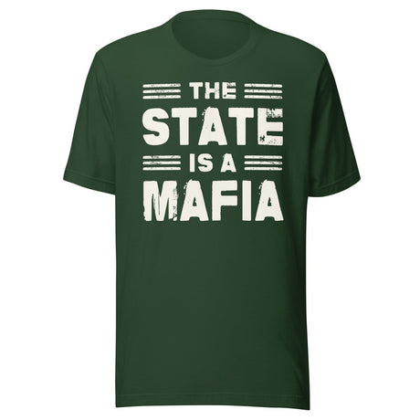The State is a Mafia Shirt