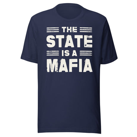 The State is a Mafia Shirt
