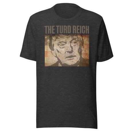 The Turd Reich Shirt