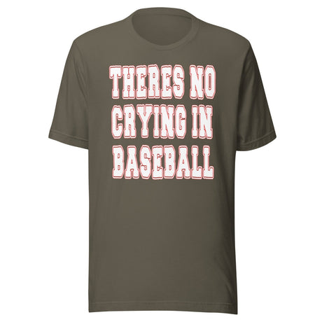 There's No Crying In Baseball Shirt