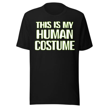 This Is My Human Costume Shirt