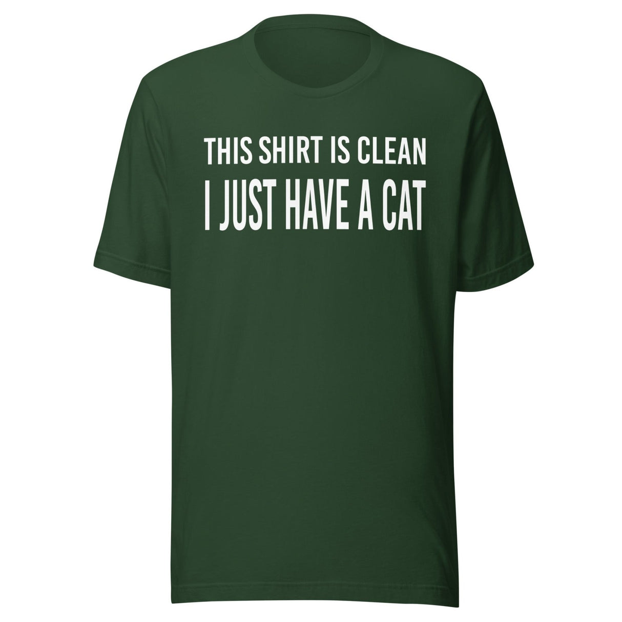 This Shirt is Clean I Just Have a Cat Shirt