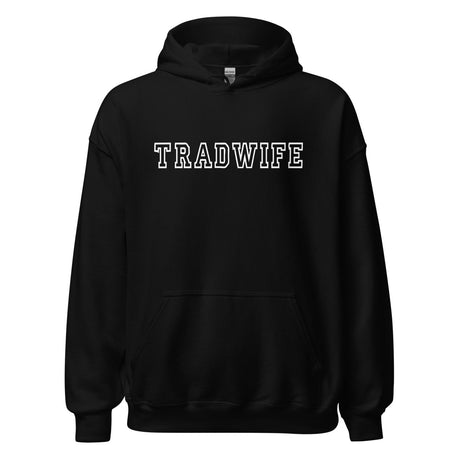 Tradwife Hoodie