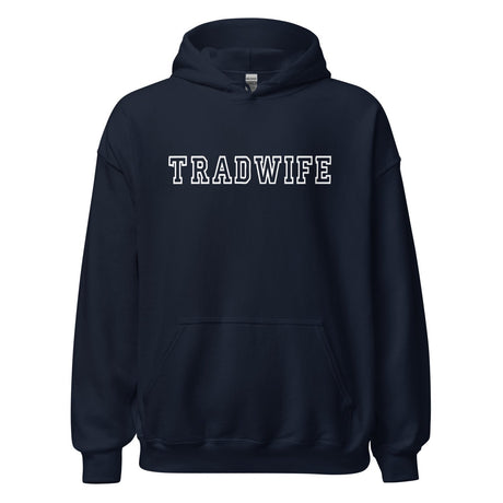 Tradwife Hoodie
