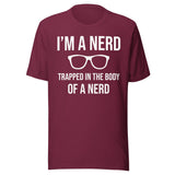 Trapped In The Body Of A Nerd Shirt