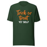 Trick Or Treat Yo' Self Shirt