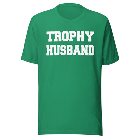 Trophy Husband Shirt