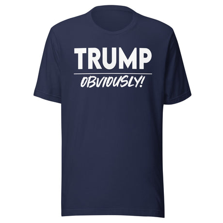 Trump Obviously Shirt