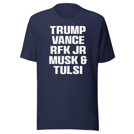 Trump Vance RFK Jr Musk And Tulsi Shirt