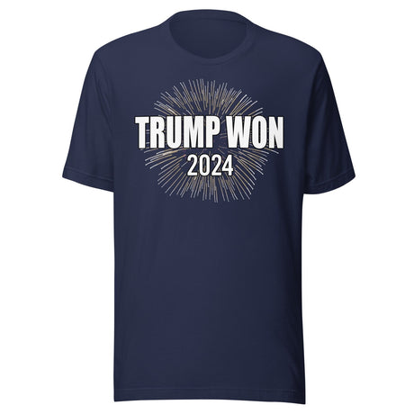 Trump Won 2024 Shirt