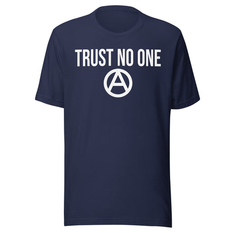 Trust No One Anarchy Shirt