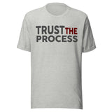 Trust The Process Shirt