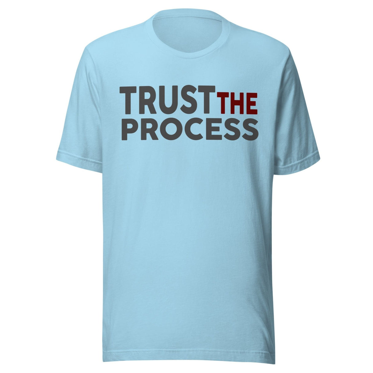 Trust The Process Shirt