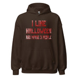 I Like Halloween and Maybe 3 People Bloody Hoodie