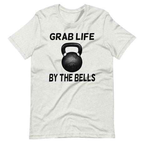 Grab Life By The Bells Shirt