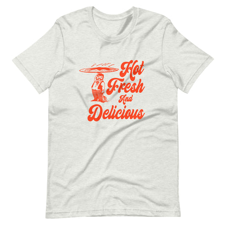 Hot Fresh and Delicious Pizza Shirt