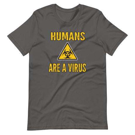 Humans are a Virus Shirt