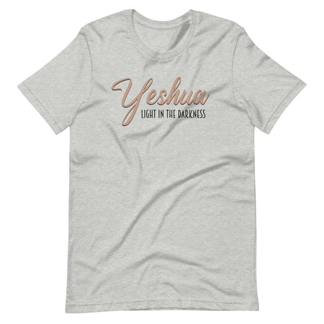 Yeshua Light in The Darkness Shirt