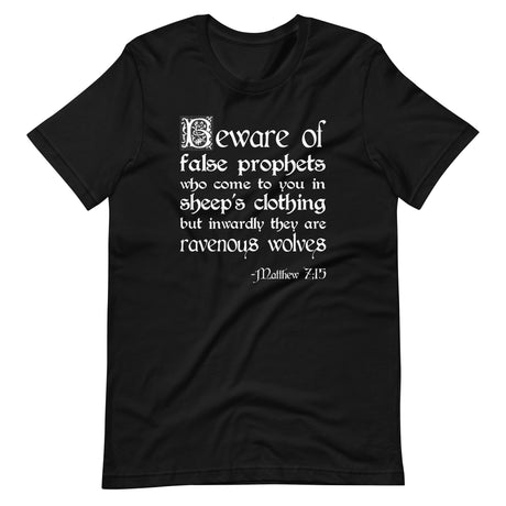 False Prophets Matthew 7:15 Shirt