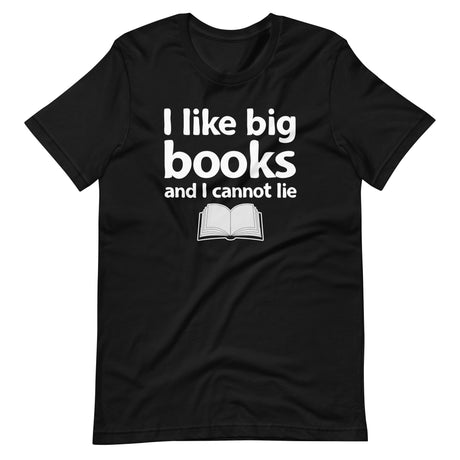 I Like Big Books Shirt