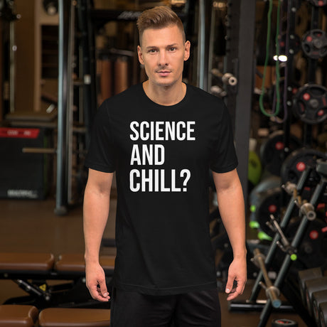 Science and Chill Men's Shirt