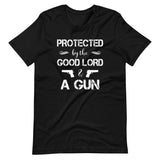 Protected By The Good Lord and a Gun Shirt