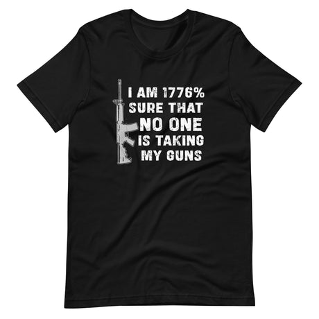 1776 No One Is Taking My Guns Shirt