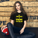 The Defiance is Strong With This One Women's Shirt