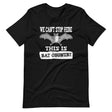 We Can't Stop Here This is Bat Country Shirt