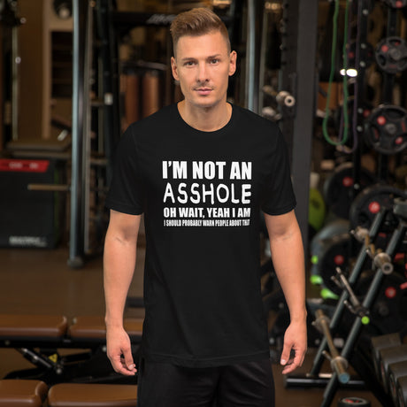 I'm Not An Asshole Men's Shirt