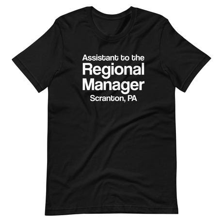 Assistant to the Regional Manager Shirt