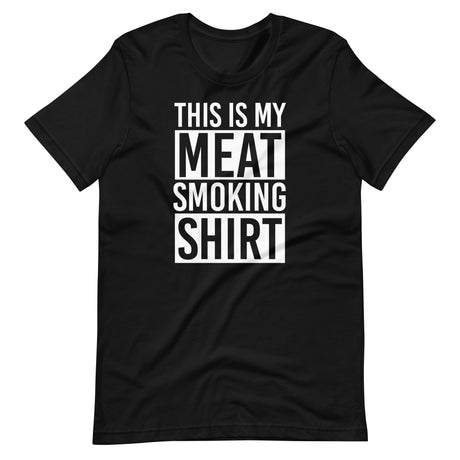 This Is My Meat Smoking Shirt