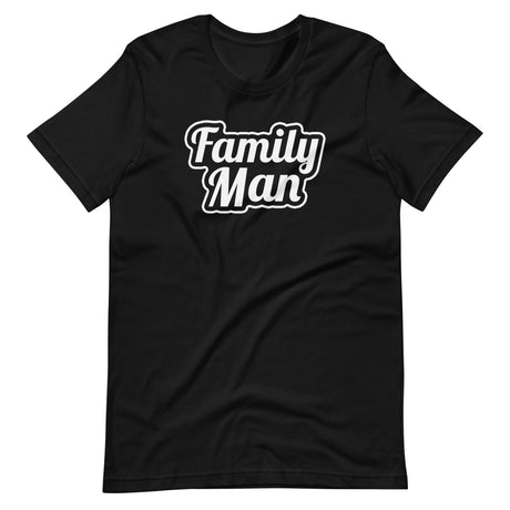 Family Man Shirt