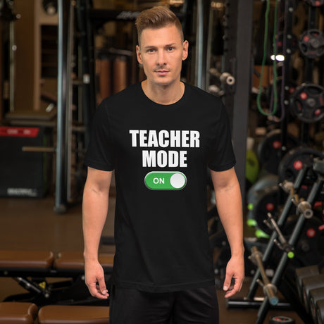Teacher Mode On Men's Shirt