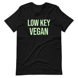 Low Key Vegan Shirt