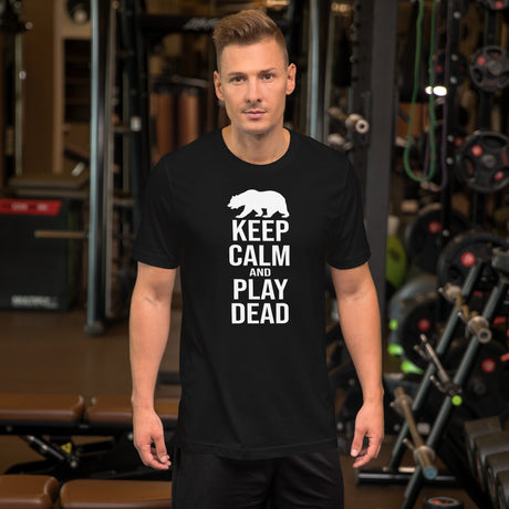 Keep Calm and Play Dead Bear Men's Shirt