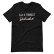 I am a Feminist Deal With it Shirt