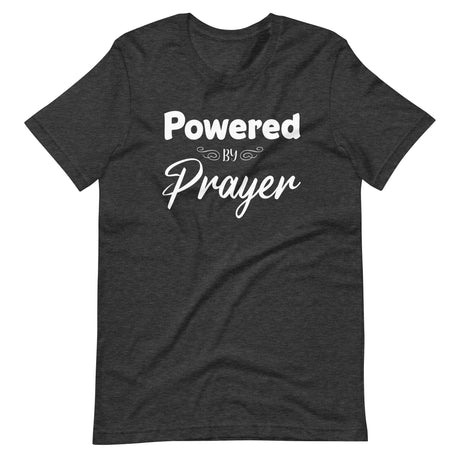 Powered By Prayer Shirt