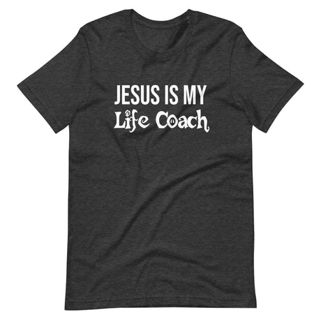 Jesus Is My Life Coach Shirt