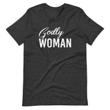Godly Woman Shirt