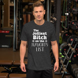 The Jolliest Bitch on The Naughty List Men's Shirt