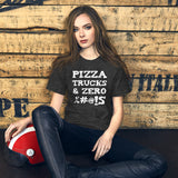 Pizza Trucks And Zero Fucks Women's Shirt