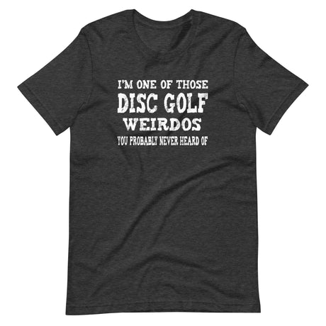 Disc Golf Weirdos Shirt